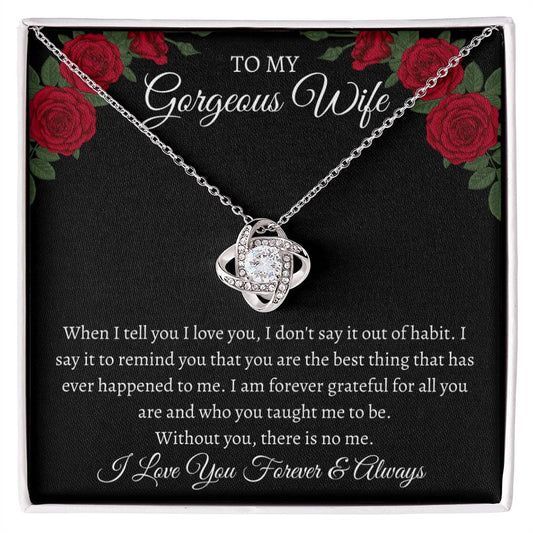 To My Gorgeous Wife Love Knot Necklace with Message Card